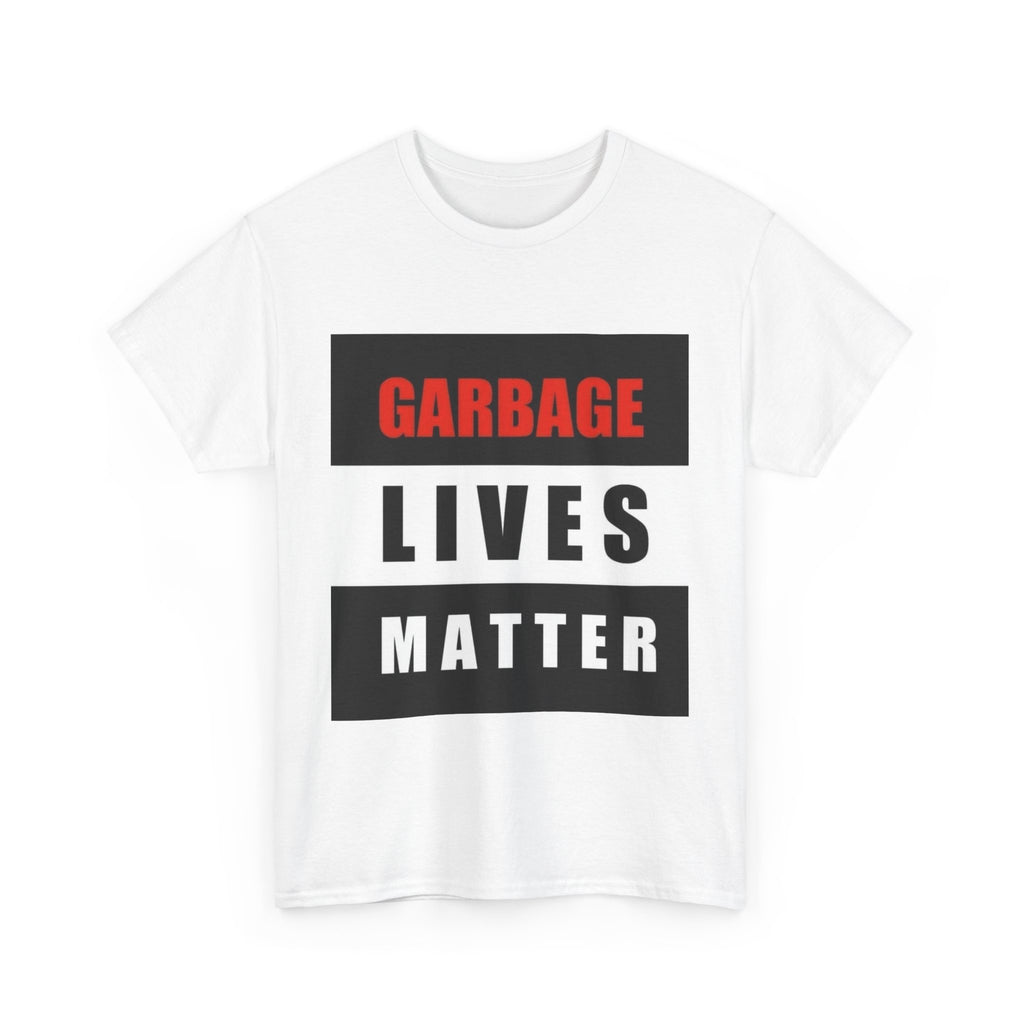 Garbage Lives Matter