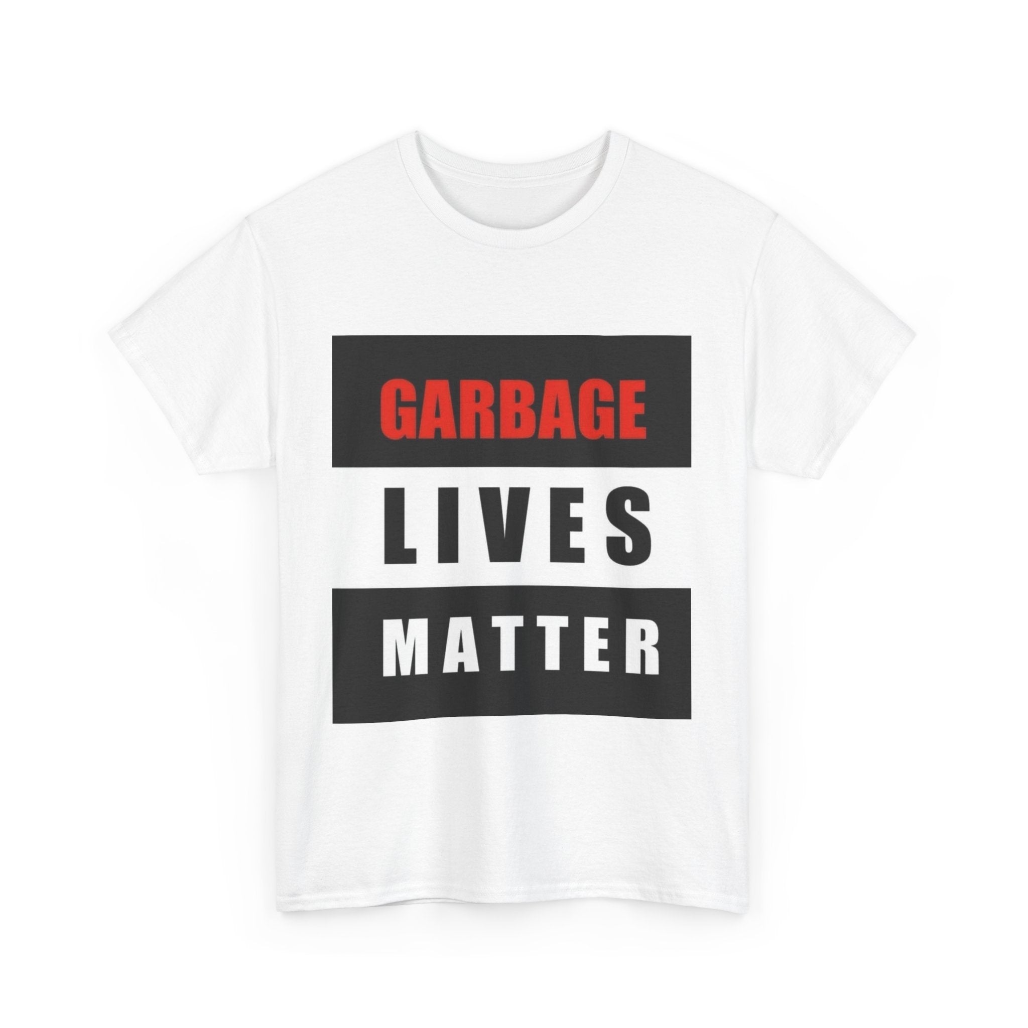 Garbage Lives Matter